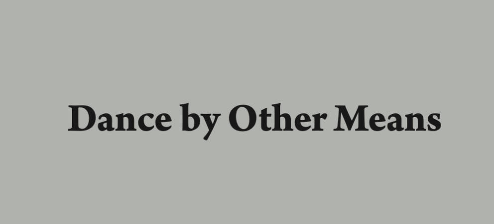 PSR Dance By Other Means PSR Dance By Other Means
