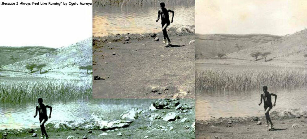 Co-production "Because I Alway Feel Like Running" by Ogutu Muraya Co-production "Because I Alway Feel Like Running" by Ogutu Muraya